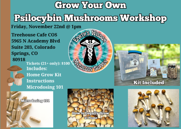 Grow Your Own Psilocybin Mushroom Workshop, Colorado Springs